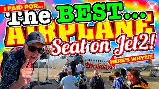 I PAID for the BEST AIRPLANE SEAT on Jet2  WATCH my FLIGHT and you'll SEE WHY!