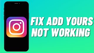 How to Fix Add Yours Not Working on Instagram (2023)