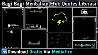 Bagi Bagi Mentahan Efek Quotes Literasi｜Efek Literasi Kinemaster Part 2