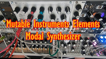 Mutable Instruments Elements with Steve Munslow AKA HyperEx Machina AKA Hyperdriver