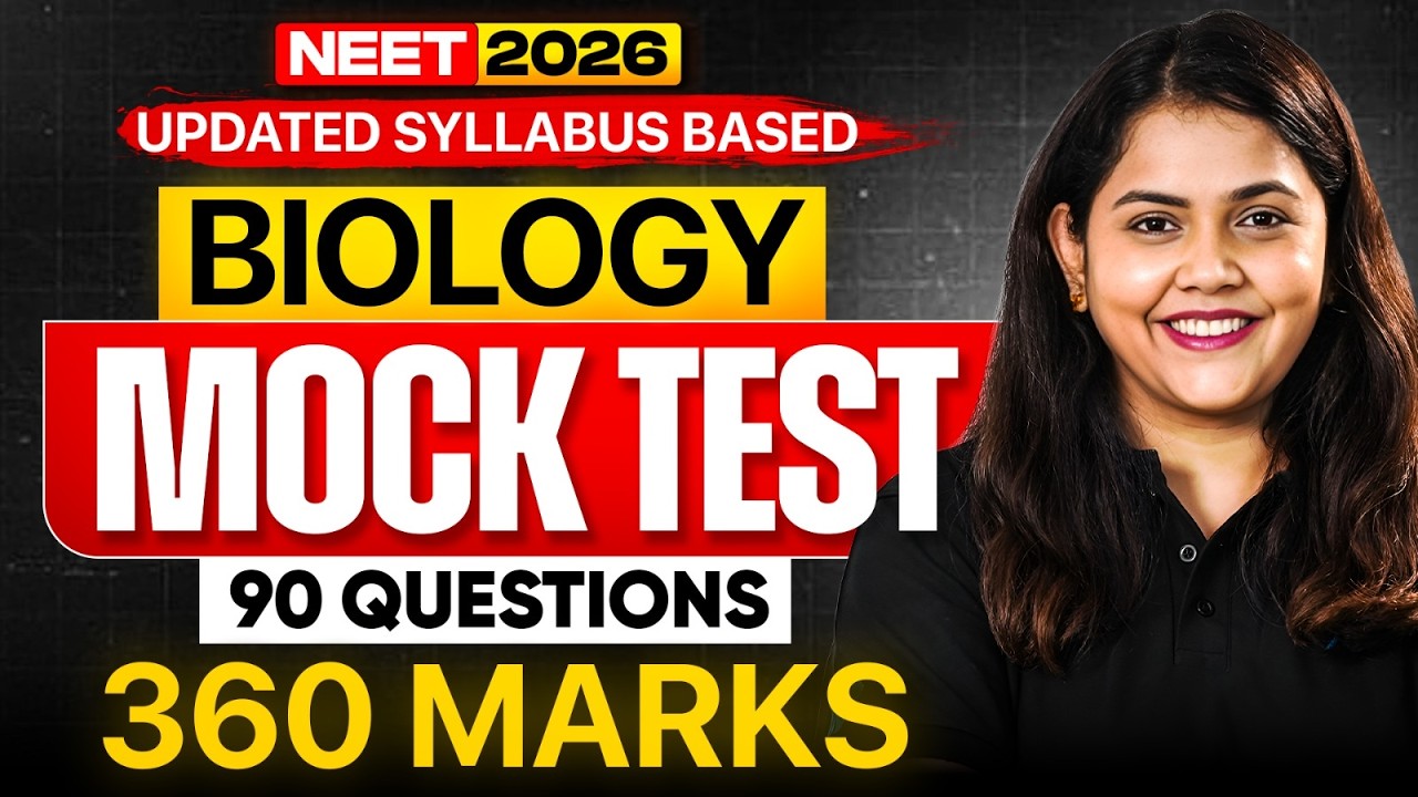 NEET 2026 Biology Mock Test 🔥 | 90 Questions | 360 Marks | Updated ...