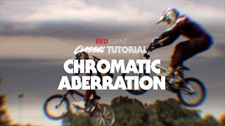 Classic Tutorial | Chromatic Aberration