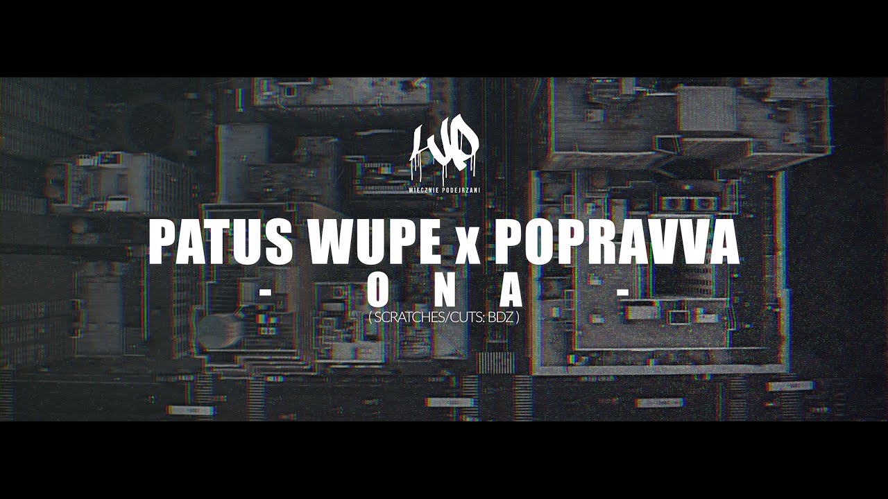 PATUS WUPE x POPRAVVA (PRW) - ONA    💿🎛️💿BDZ  (OFFICIAL 2024)