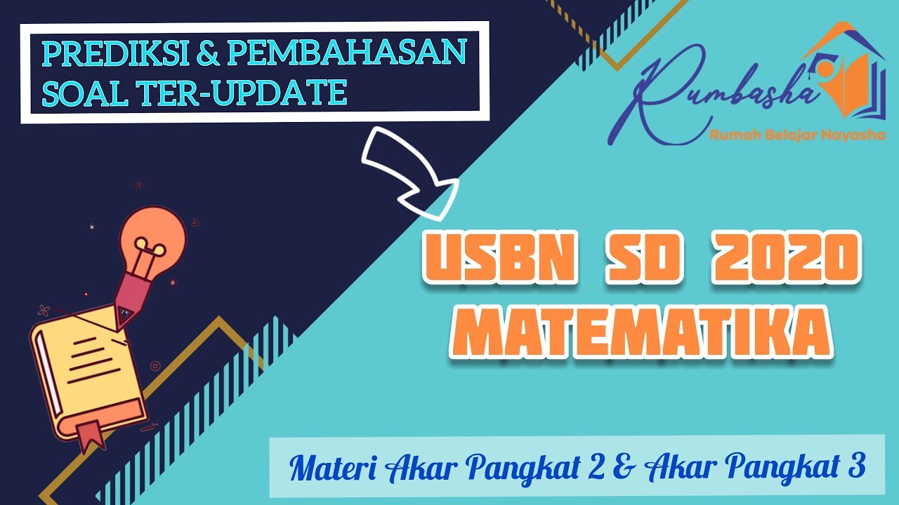 PREDIKSI SOAL USBN SD 2020 (Akar Pangkat 2 dan Akar Pangkat 3)