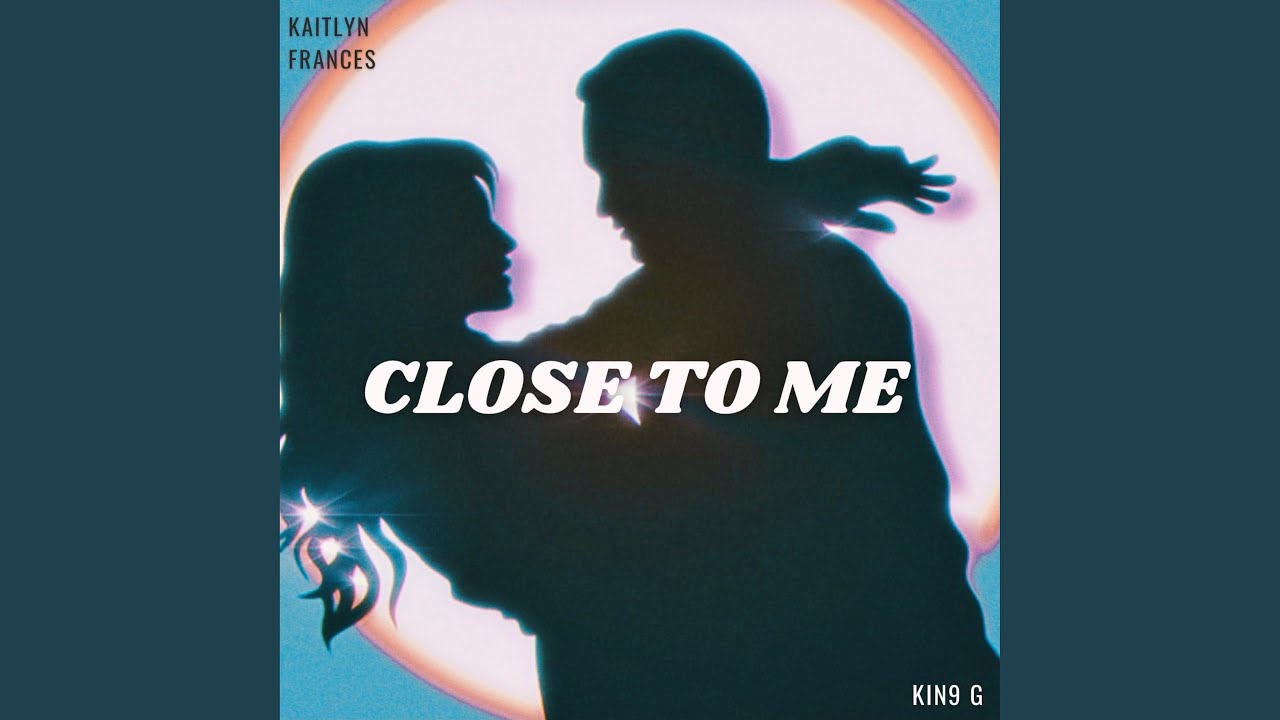 Close to Me (feat. Kin9 G) 