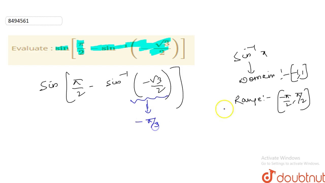 Evaluate Sin Pi 2 Sin 1 Sqrt 3 2 Youtube