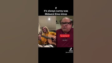 It’s always sunny in Philadelphia but it’s a Midwest emo intro #clips