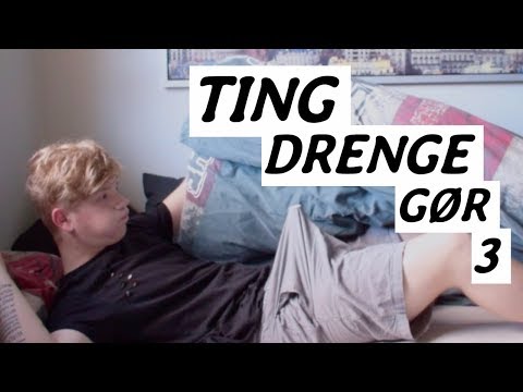 8 TING DRENGE GØR - SOM PIGER IKKE VED #3