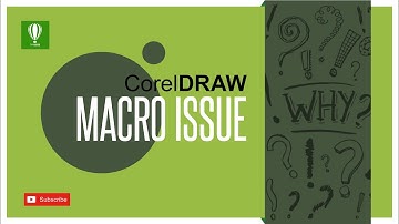 Macro Loading problem & Solution in CorelDRAW || Must Watch