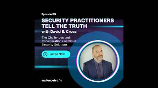 The Challenges and Considerations of Cloud Security Solutions