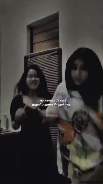 Maju karena ada rasa, mundur karena tingkahnya #storywa #shorts