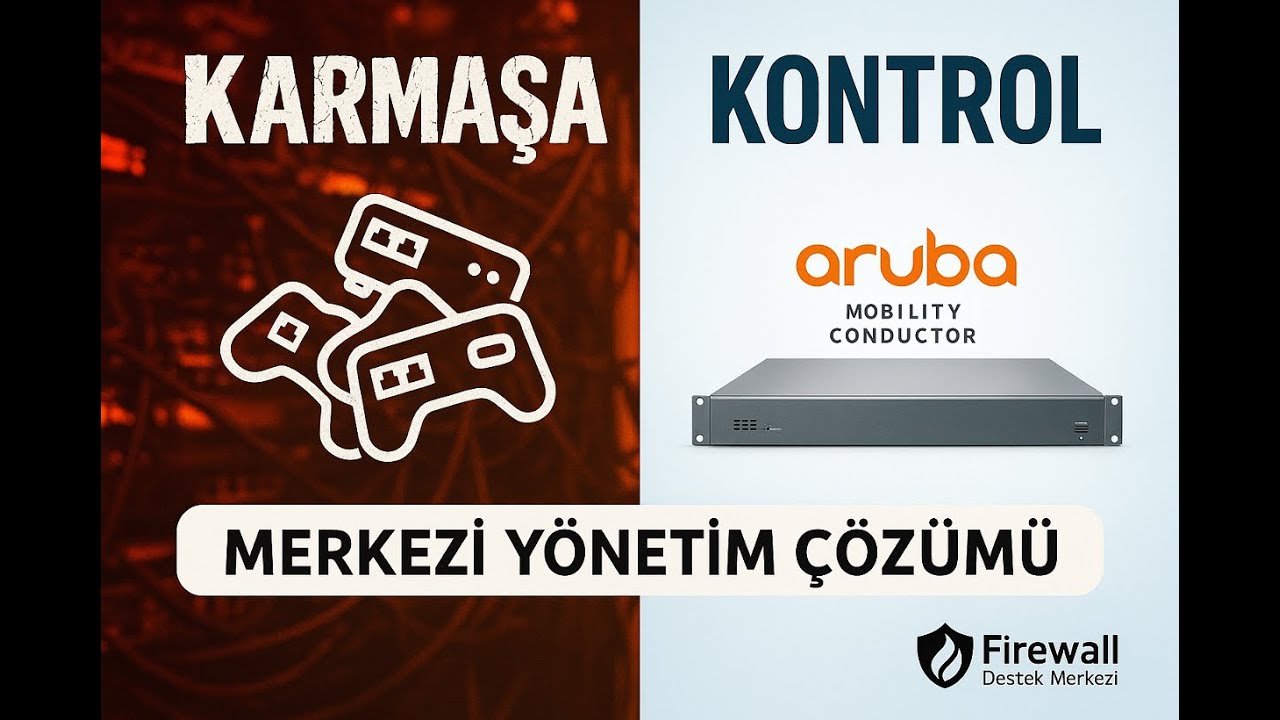 Ağınız Sizi Yönetmesin! | HPE Aruba Mobility Conductor Nedir? (Merkezi Çözüm)