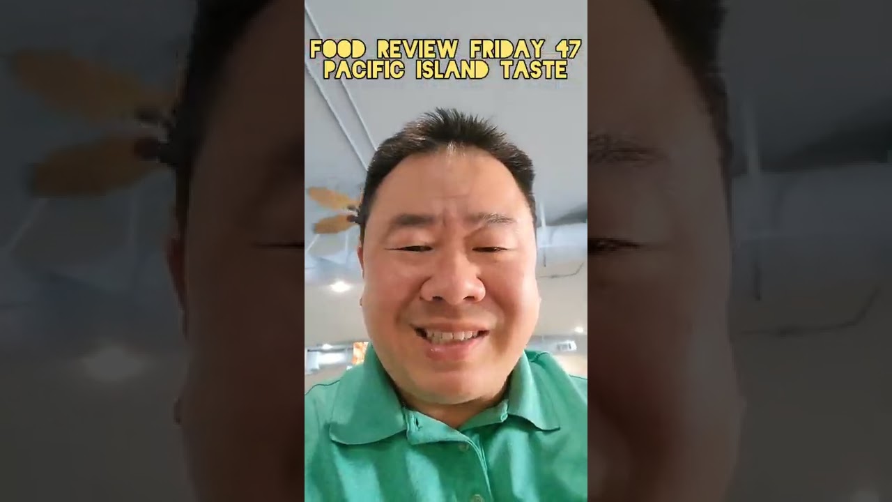 Food Review Friday 47: Pacific Island Taste, Las Vegas, NV