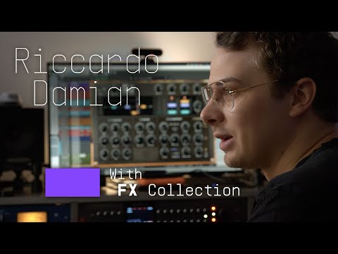 Riccardo Damian | Breaking Down Pro Mixing Tips with FX Collection