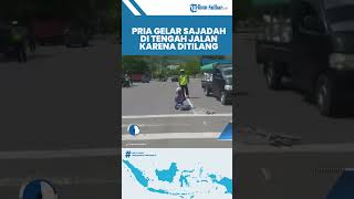 Minta Polisi Diazab Gegara Kena Tilang, Pria di Bima Berdoa di Tengah Jalan sampai Gelar Sajadah