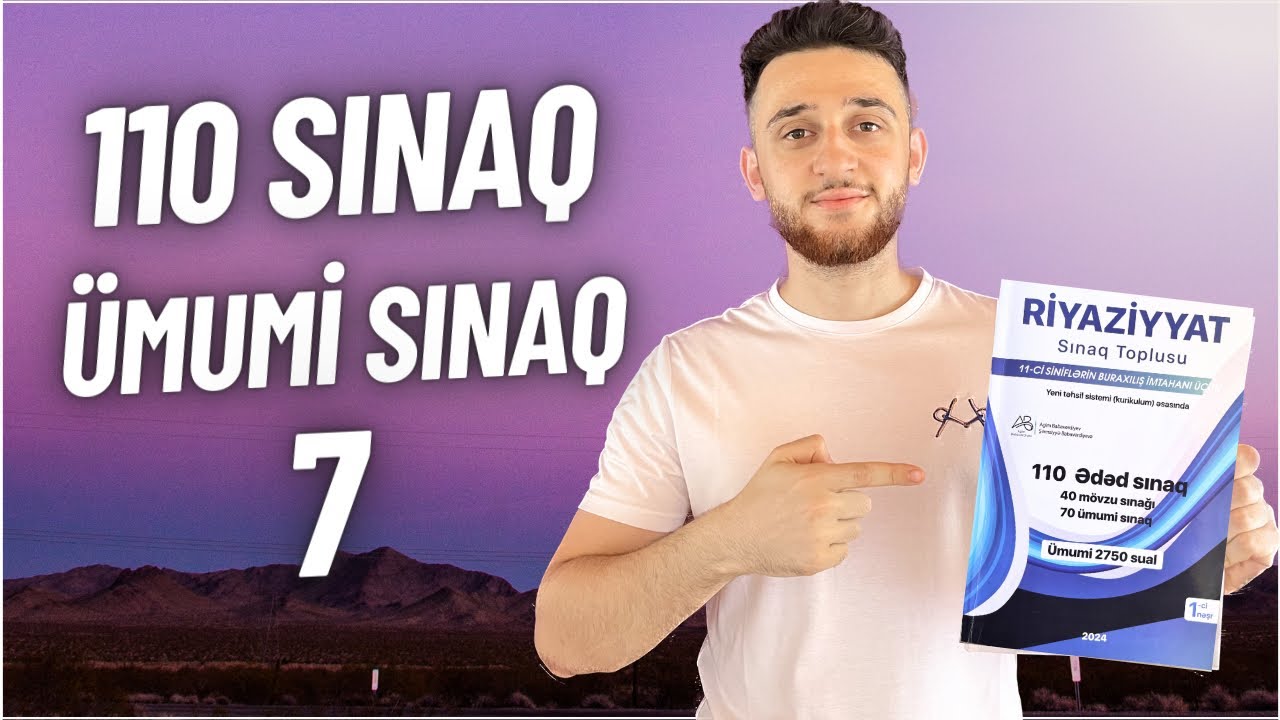 ✅ ♨️| Ümumi sınaq 7  | 110 sınaq kitabı (11-ci siniflər üçün )