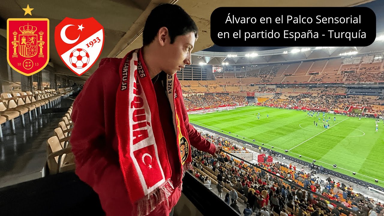 Álvaro en el Palco Sensorial en el partido España - Turquía | Sevilla Accesible