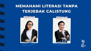 Memahami Literasi Tanpa Terjebak Calistung