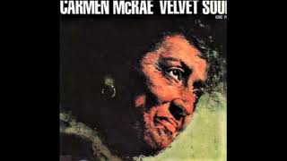 Watch Carmen Mcrae Nice Work If You Can Get It video