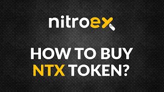 How To Buy Ntx Token From Nitroex Exchange?