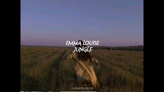 emma louise-jungle (sped up+reverb) \