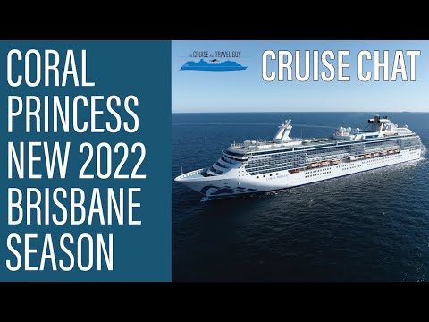 CORAL PRINCESS: NEW 2022 Season from Brisbane! 3 to 12 night cruises starting in June! Video Thumbnail