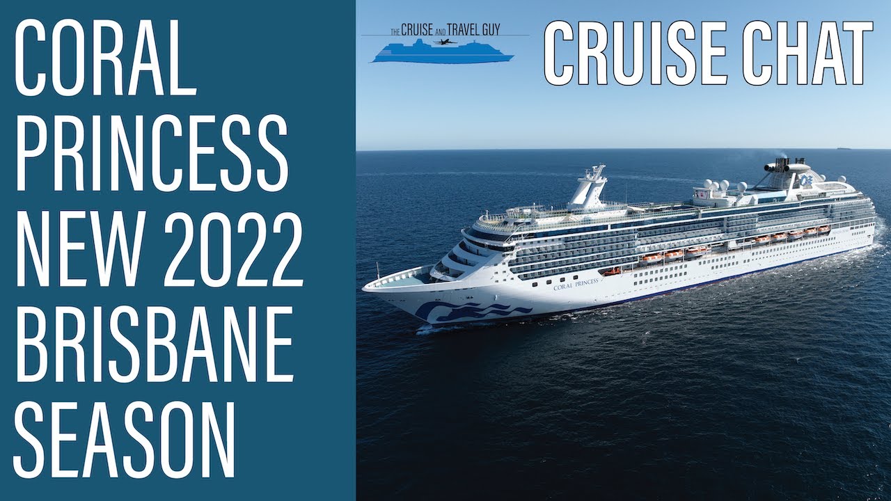 coral princess cruises australia 2022