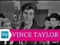 Capture de la vidéo Vince Taylor "What I Say" (Live) - Archive Vidéo Ina