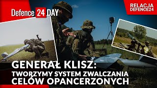 Gen. Klisz: Tworzymy system zwalczania celów opancerzonych