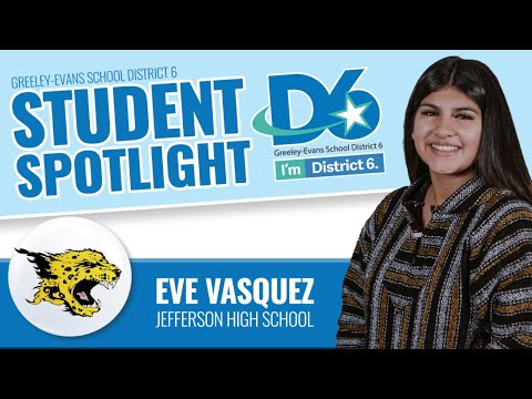 Student Spotlight: Eve Vasquez, Jefferson Senior High School