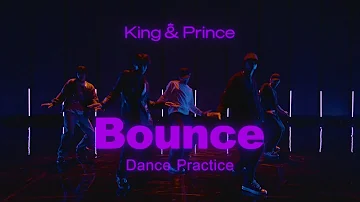 【CHOREOGRAPHY】King & Prince「Bounce」-Dance Practice-