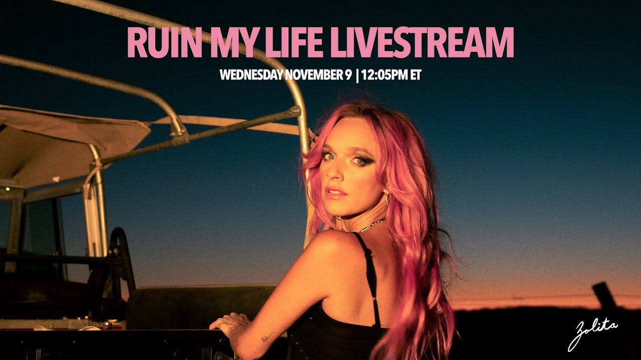 Zolita - Ruin My Life (Livestream) - YouTube