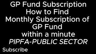 GP Fund Subscription | Monthly GP Fund Deduction |Find out GP Fund Deduction from salary in 1 minute screenshot 5