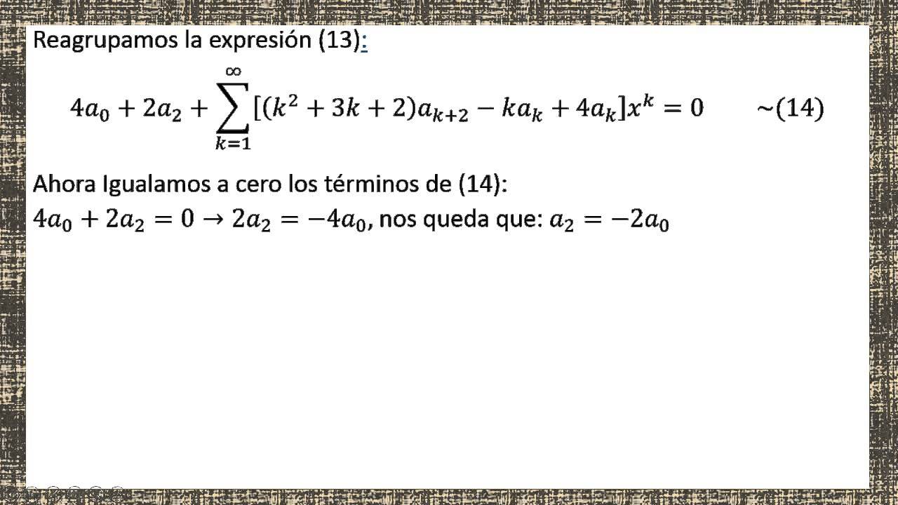 Solución de Ecuaciones Diferenciales por medio de Serie de Potencias