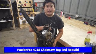 PoulanPro 4218 Chainsaw Rebuild by The After Work Garage 5,438 views 1 year ago 18 minutes