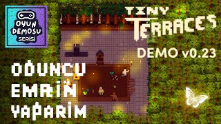 KÜÇÜK ADAMLARIN KÜÇÜK GÖREVLERİ | Tiny Terraces Demo / Türkçe inceleme - İlk bakış