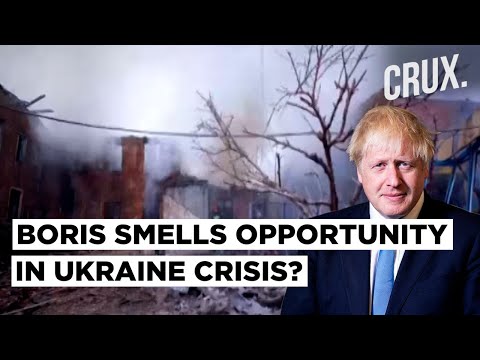 Weapons & War-Cries l Why Boris Johnson's Anti-Putin Stand Is Not Just About The Russia-Ukraine War