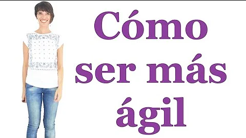 O que fazer para ser mais ágil?