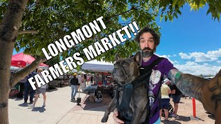 Checking out the LONGMONT farmers market!