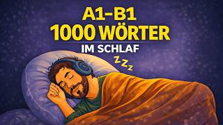 A1b1 Deutsch Im Schlaf  1000 Neue Wrter Fr Alltag U0026 Echte Gesprche