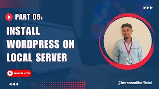 WordPress Bangla Tutorial for Beginners | 05. Install WordPress On Local Server