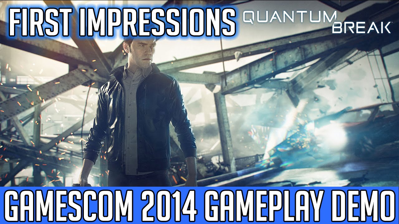Quantum Break Gameplay First Impressions