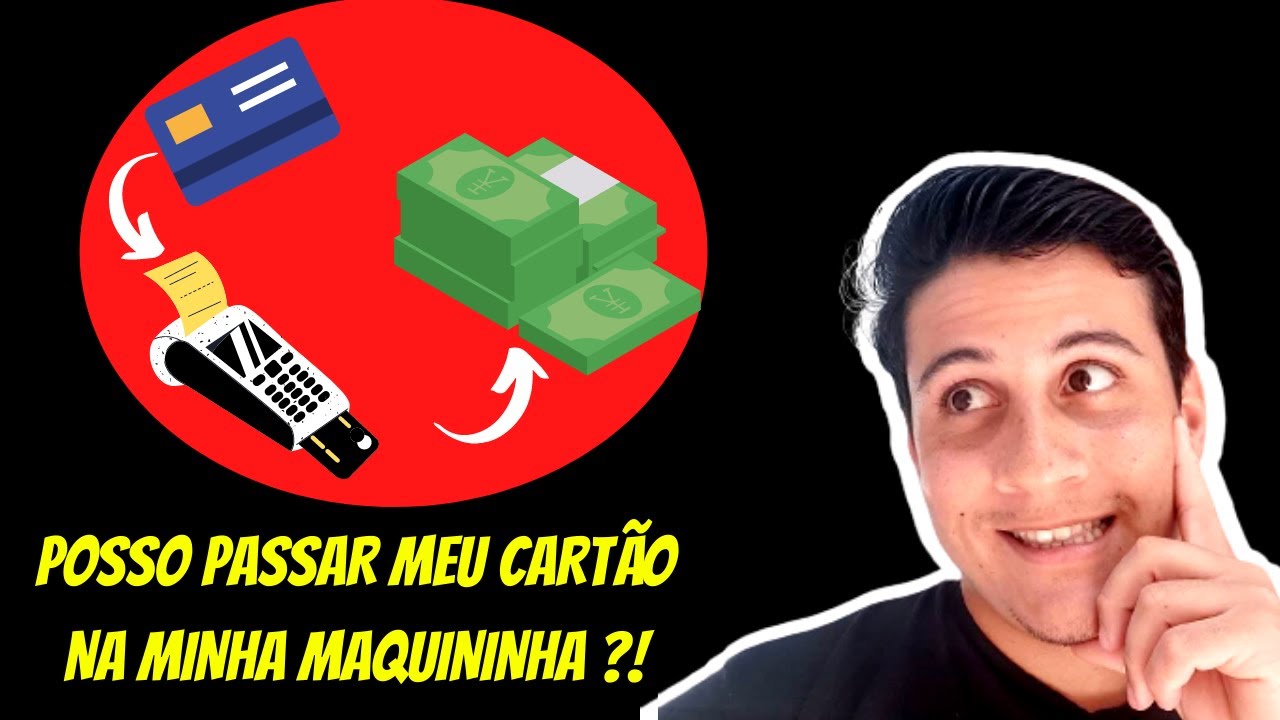 POSSO PASSAR MEU CARTÃO NA MINHA MAQUININHA | É CRIME? TEREI PUNIÇÃO ...