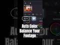 Automatically Color Balance Your Video - DaVinci Resolve