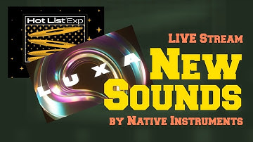 Exploring Luxa and Hot List with Elib | Native Instruments