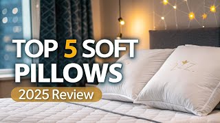 Detailed Top 5 Best Soft Pillows for Ultimate Comfort in 2025 Details