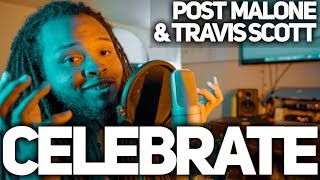 Celebrate - Post Malone & Travis Scott, Dj Khaled (Cover) Resimi