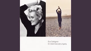 Video voorbeeld van "Eva Dahlgren - Blå hjärtans blues"