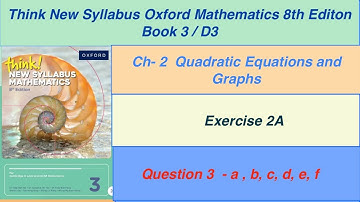 Exercise 2A Question- 3 - a to f  Oxford New Syllabus Mathematics 8th edition Book 3 |By Sir GHAZALI