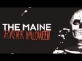The Maine - Fucked Up Kids (Official Stream)